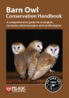 Barn Owl Conservation Handbook